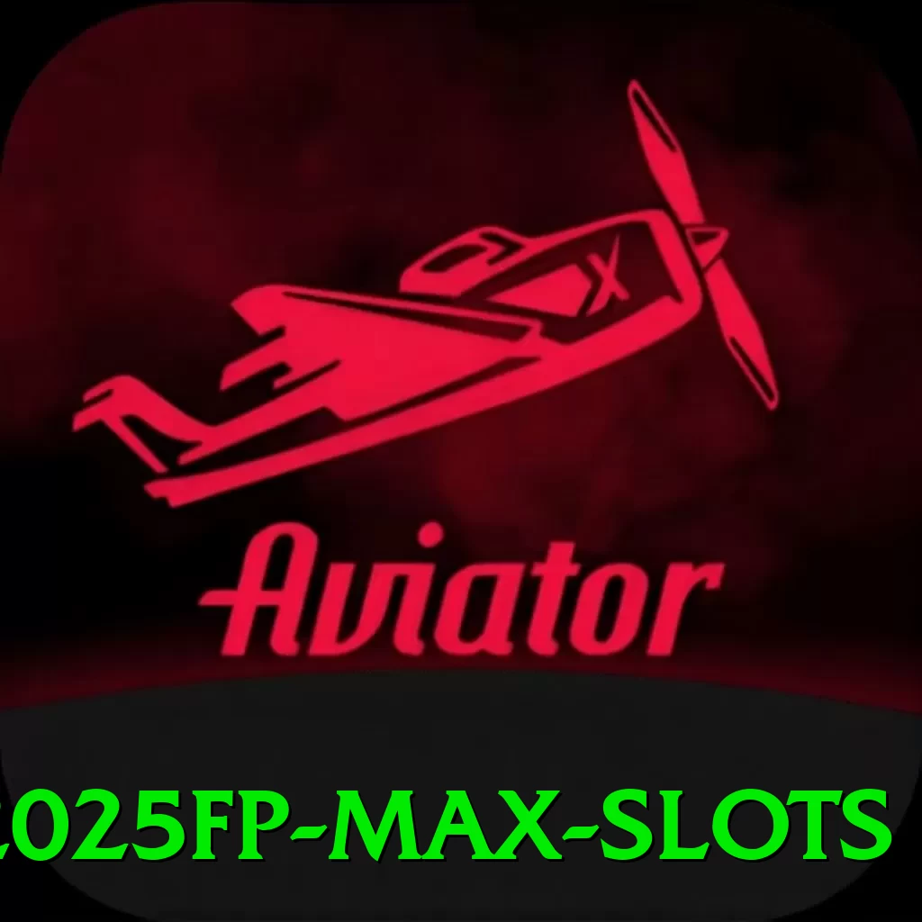 2025fp Max Slots - apk