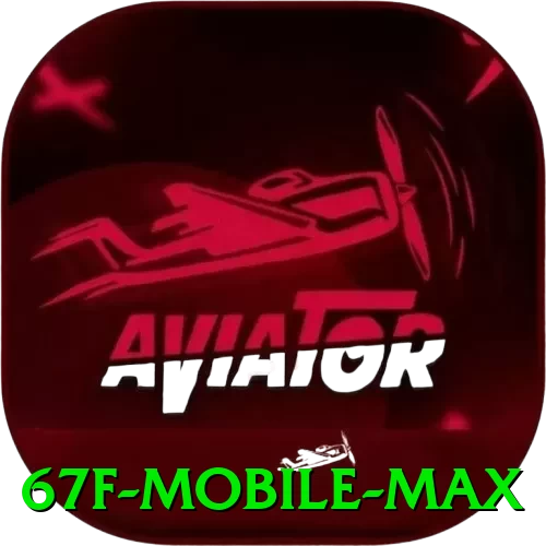 67f Mobile Max - app