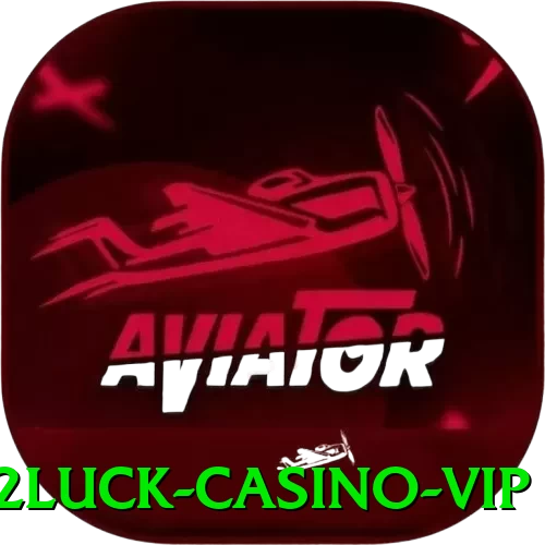 752luck - Casino VIP - game